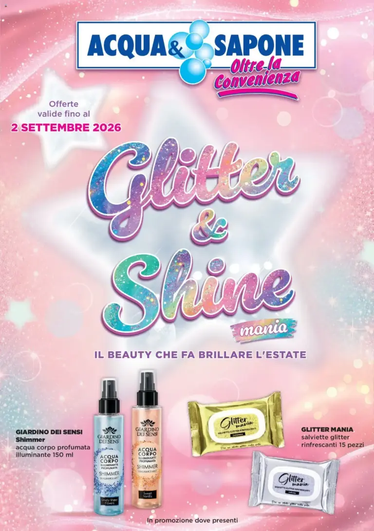 Acqua e Sapone volantino Glitter