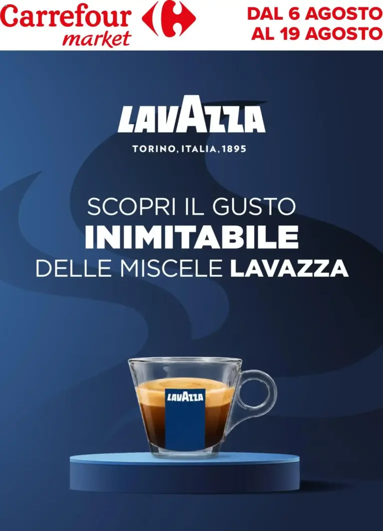 Carrefour volantino Market Lavazza dal 06/08/2026