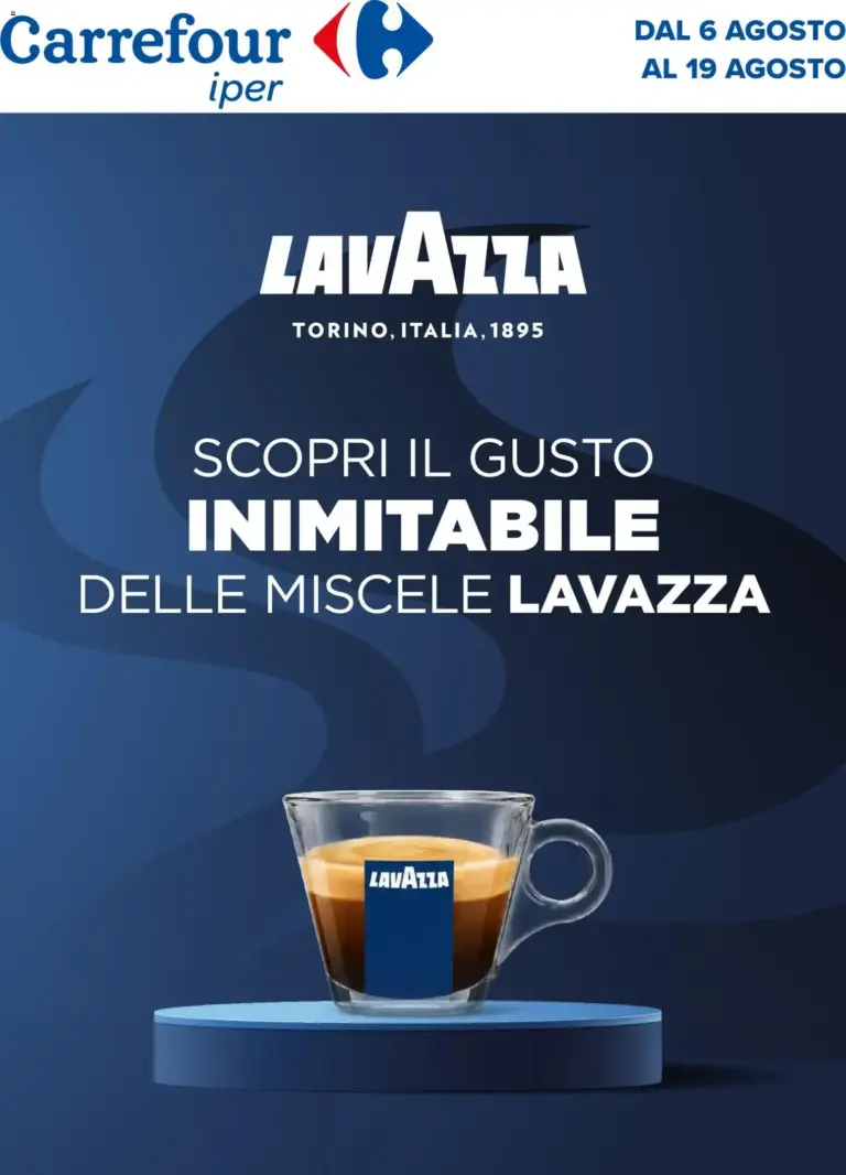 Carrefour volantino Iper Lavazza dal 06/08/2026